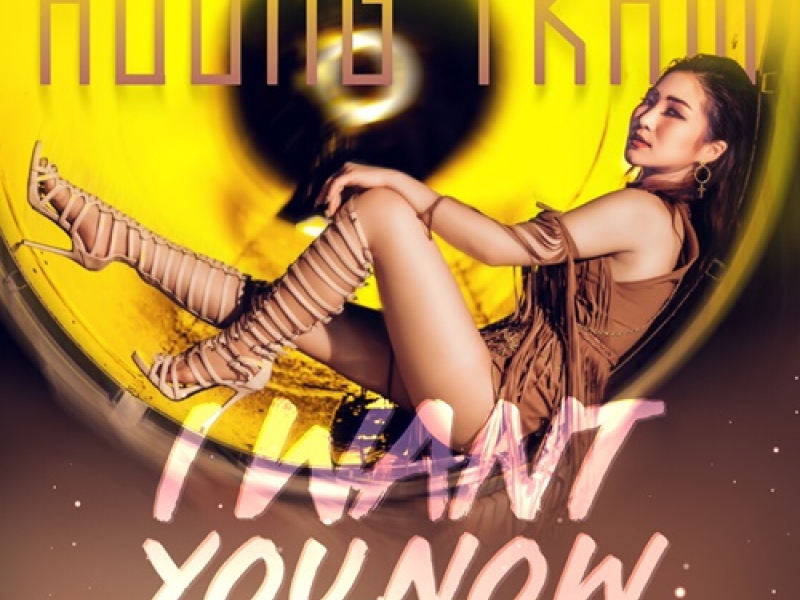 I Want You Now (Single)