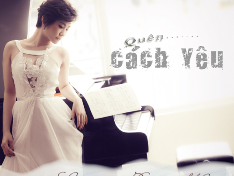 Quên Cách Yêu (Single)