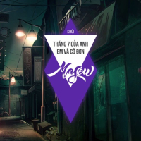 Tháng 7 Của Anh (Masew Mix)