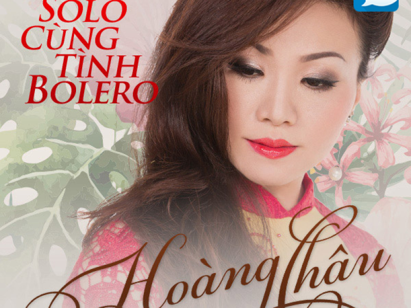 Tình Khúc Vinh Sử - Solo Cùng Tình Bolero