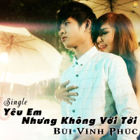 Yêu Em Nhưng Không Với Tới (Single)