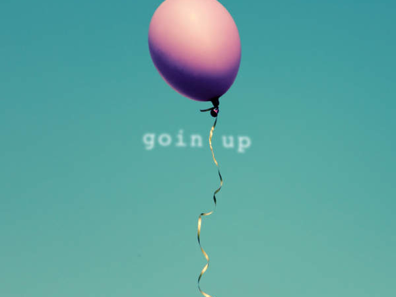 Goin Up (Radio Edit)