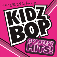 KIDZ BOP Greatest Hits!