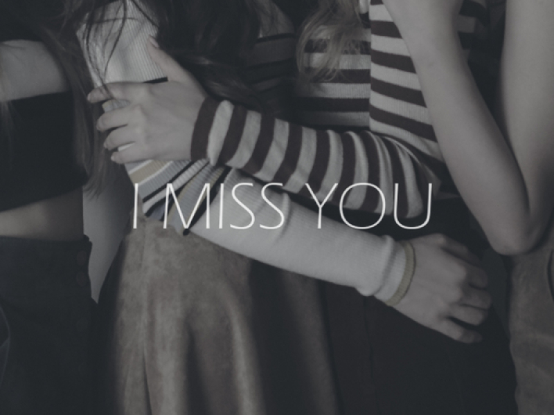 I Miss You