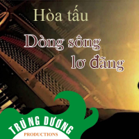 Dòng Sông Lơ Đãng