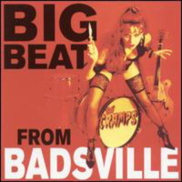 Big Beat from Badsville (CD1)