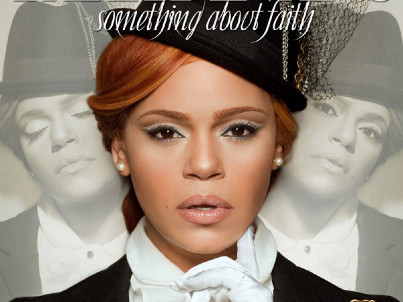 Something About Faith (Deluxe Edition)