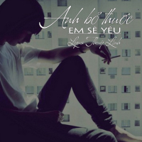 Anh Bỏ Thuốc Em Sẽ Yêu
