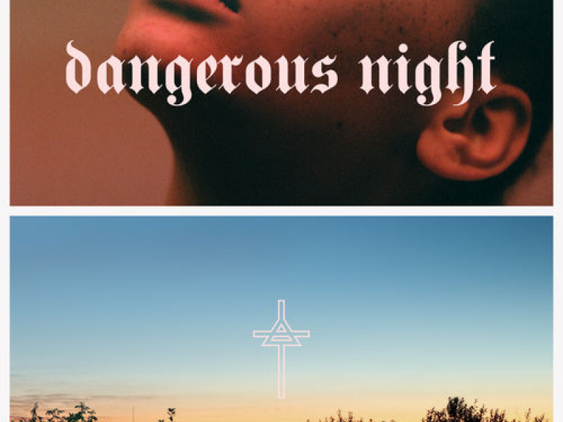 Dangerous Night (Single)