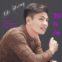 Khi Có Em (Single)