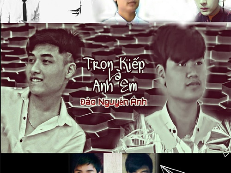Trọn Kiếp Là Anh Em (Single)