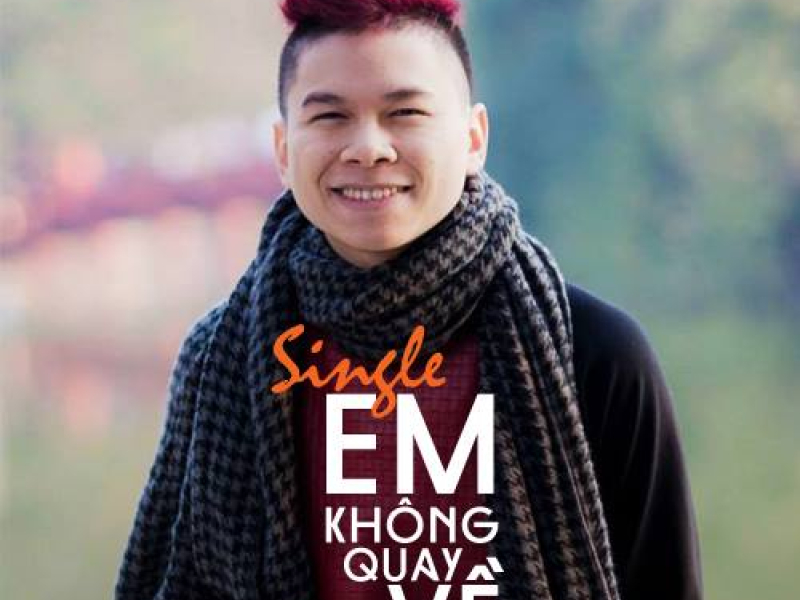 Em Không Quay Về (Single)