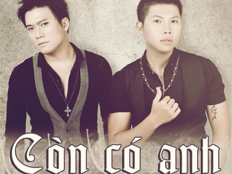 Còn Có Anh (Single)