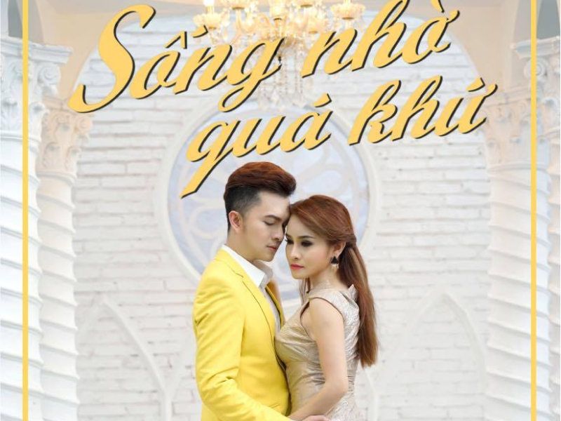 Sống Nhờ Quá Khứ