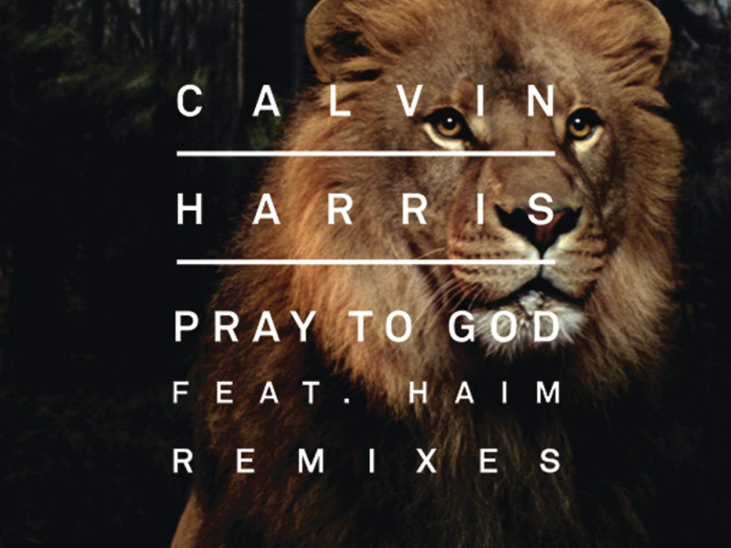 Pray To God (Remixes) (Single)