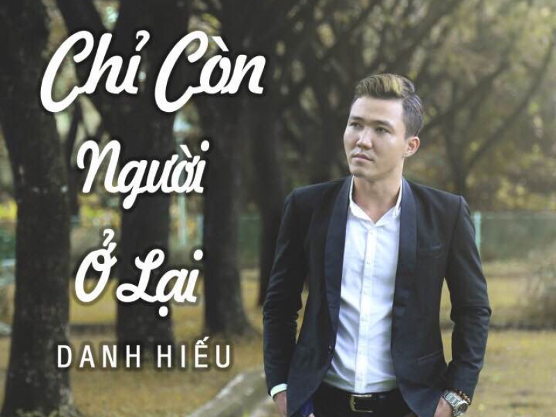 Chỉ Còn Người Ở Lại