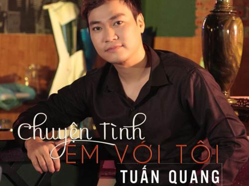 Chuyện Tình Em Với Tôi