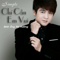 Chỉ Cần Em Vui (Single)