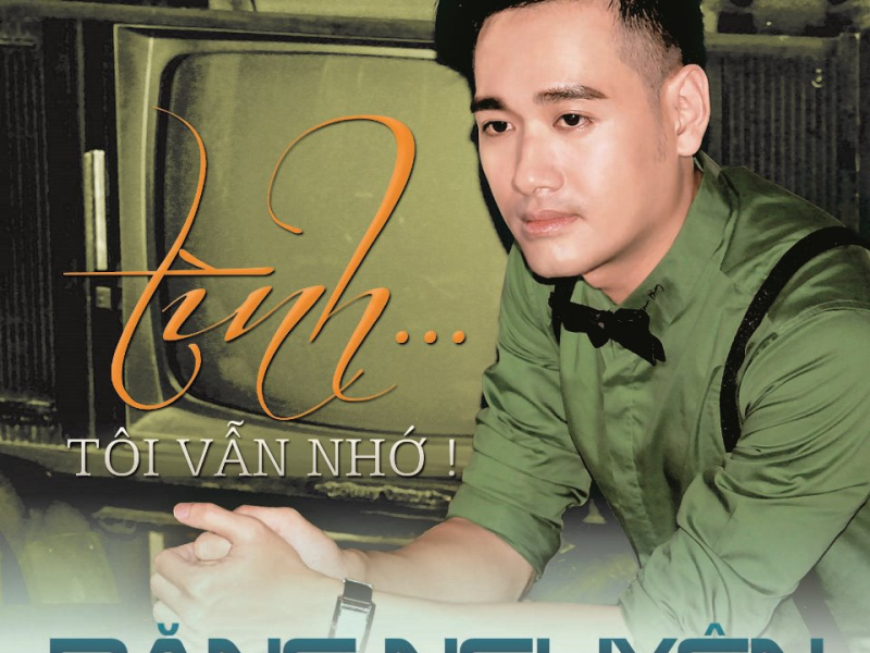 Tình...Tôi Vẫn Nhớ