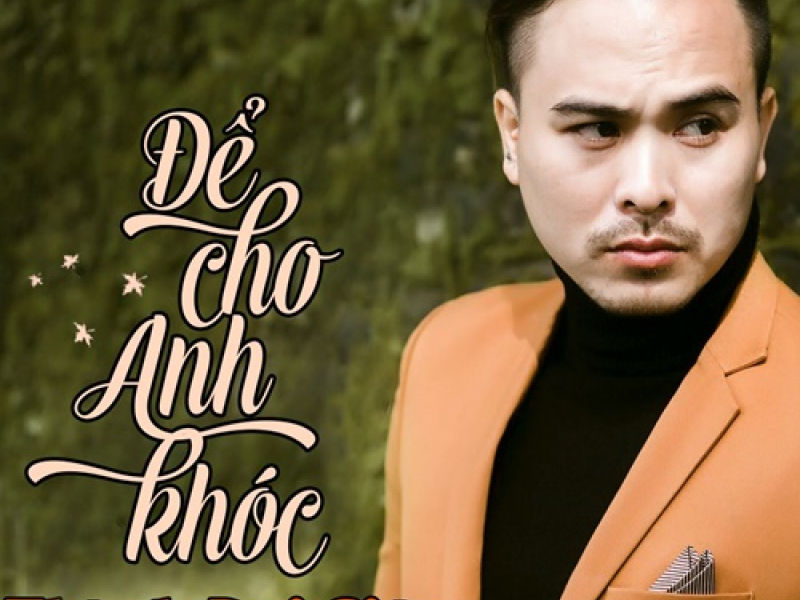 Để Cho Anh Khóc (Remix) (Single)