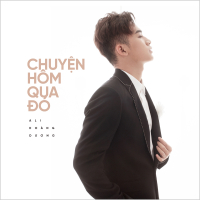 Chuyện Hôm Qua Đó (Single)