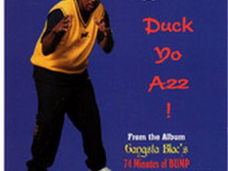  Duck Yo Azz