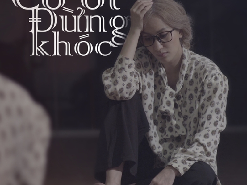 Cô Ơi Đừng Khóc (Single)