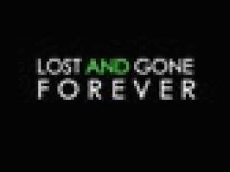 Lost And Gone Forever: Live