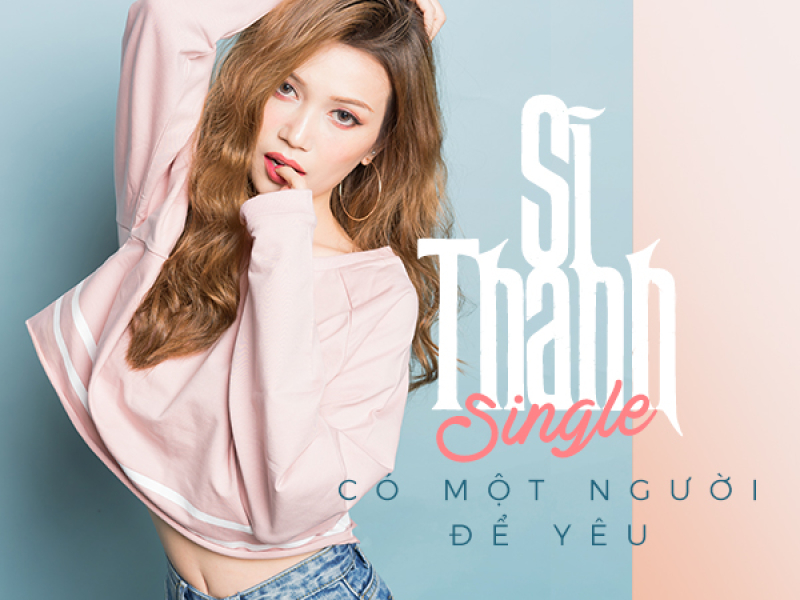 Có Một Người Để Yêu (Single)