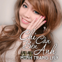 Chỉ Cần Bên Anh