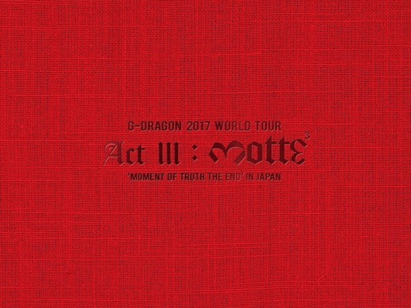 G-DRAGON 2017 WORLD TOUR IN JAPAN