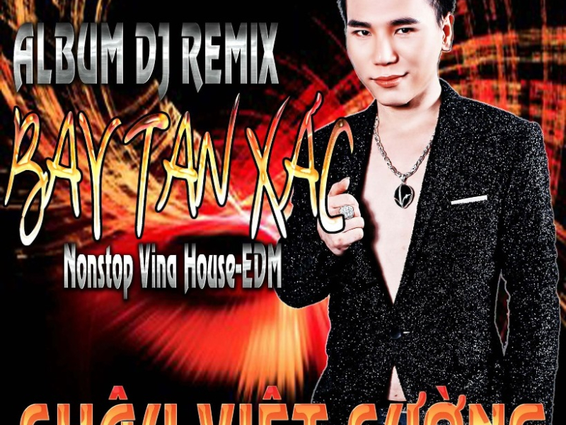 Remix 2016 - Bay Tan Xác