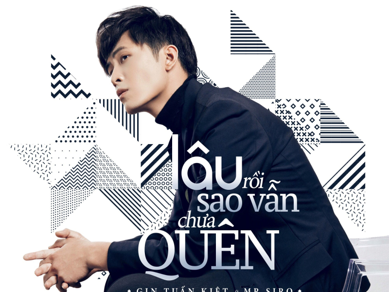 Lâu Rồi Sao Vẫn Chưa Quên (Single)