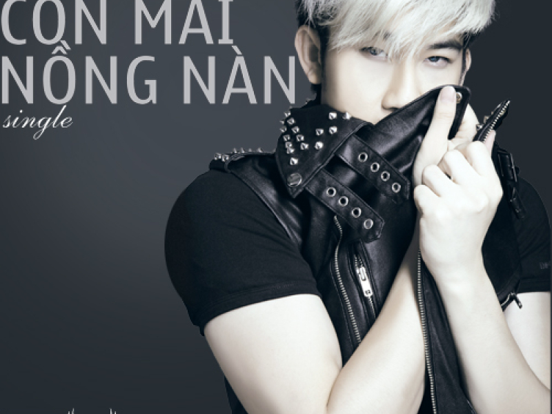 Còn Mãi Nồng Nàn (Single)