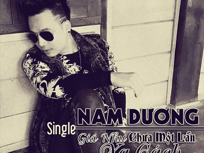 Giá Như Chưa Một Lần Xa Cách (Single)