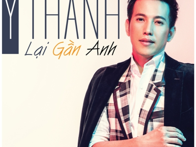 Lại Gần Anh (Single)