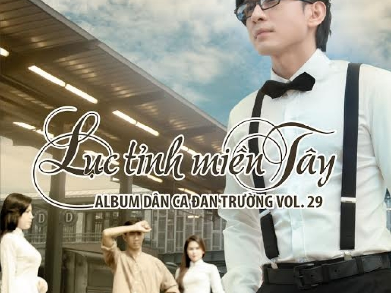 Lục Tỉnh Miền Tây Vol. 29