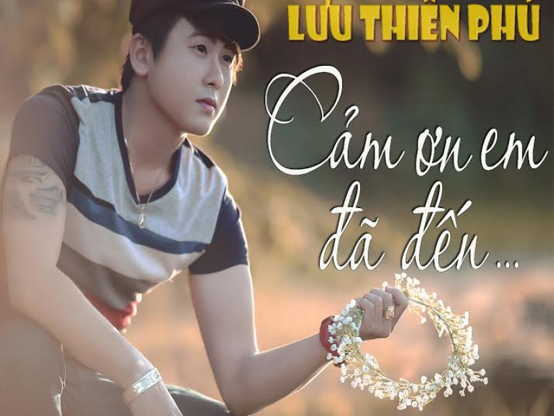 Cảm Ơn Em Đã Đến