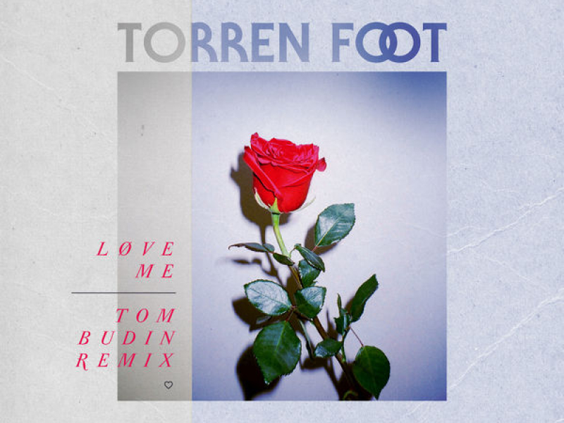 Løve Me (Tom Budin Remix) (Single)