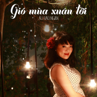 Gió Mùa Xuân Tới (Single)