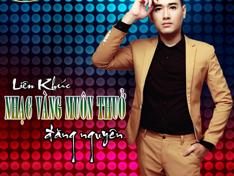 LK Nhạc Vàng Muôn Thuở