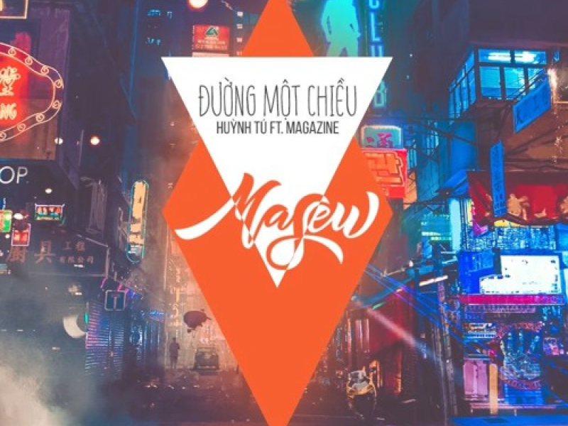 Đường Một Chiều (Masew Mix)