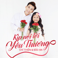 Kịp Nói Lời Yêu Thương