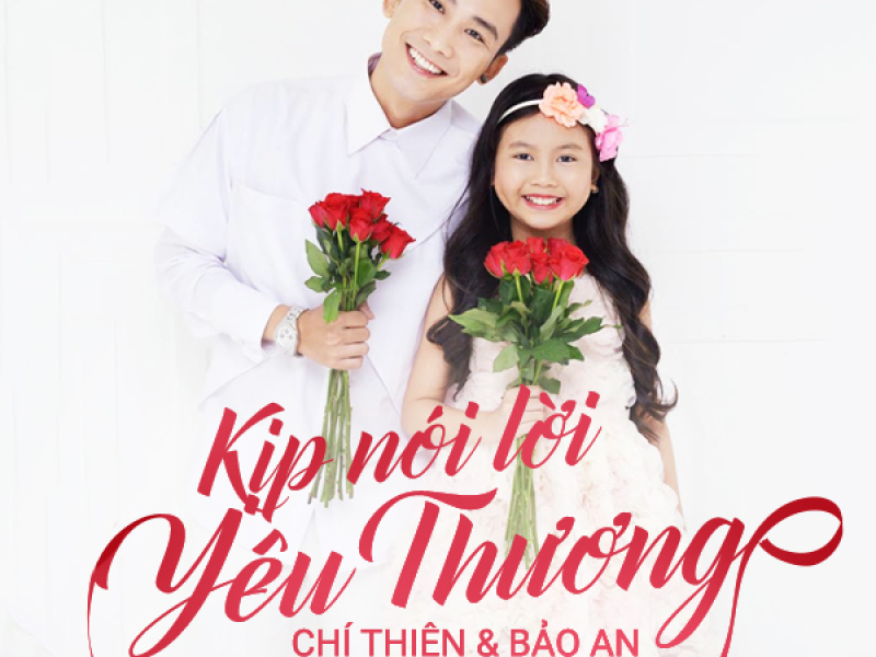 Kịp Nói Lời Yêu Thương