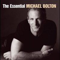 The Essential Michael Bolton (CD1)