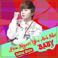 Làm Người Yêu Anh Nhé Baby