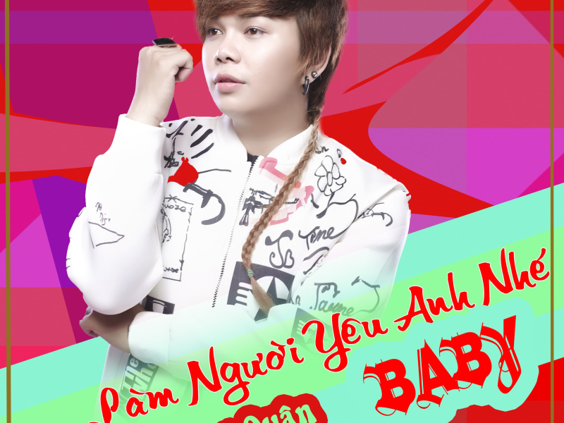 Làm Người Yêu Anh Nhé Baby