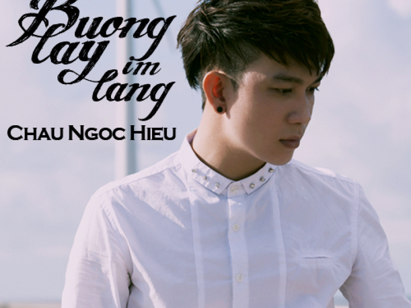 Buông Tay Lặng Im (Single)