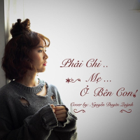 Phải Chi Mẹ Ở Bên Con (Cover)