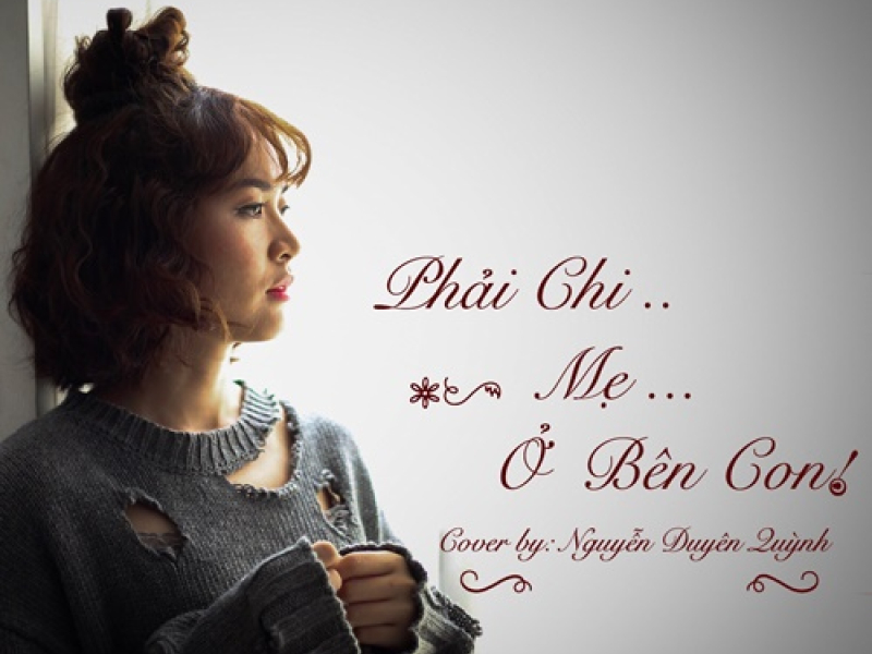 Phải Chi Mẹ Ở Bên Con (Cover)